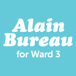 Alain Bureau for Ward 3